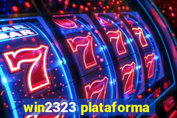 win2323 plataforma